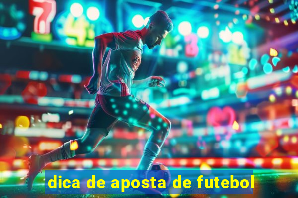 dica de aposta de futebol